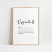 Modern typographic art featuring 'Psychiatrist' in bold serif font against a white background, with an inspirational definition in light sans-serif text, framed in natural wood.