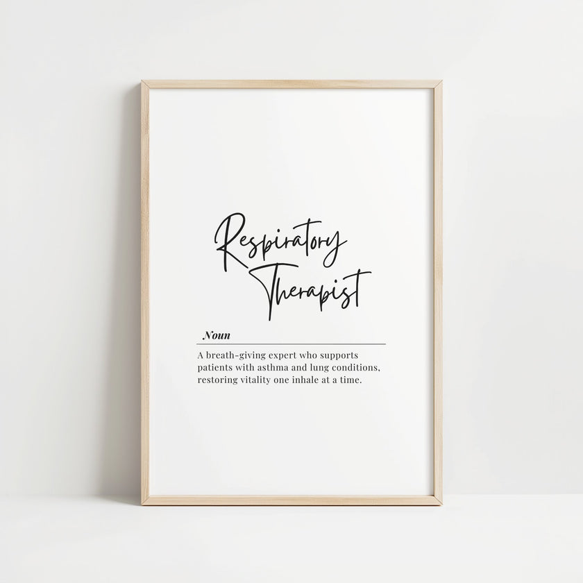 Elegant typography print featuring 'Respiratory Therapist' in black script against white background, with formal definition text below, creating a professional and sophisticated medical office decor piece.