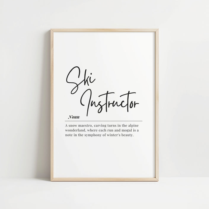 Elegant black script 'Ski Instructor' typography paired with serif definition text on crisp white background, creating a sophisticated winter-themed print for contemporary alpine decor.