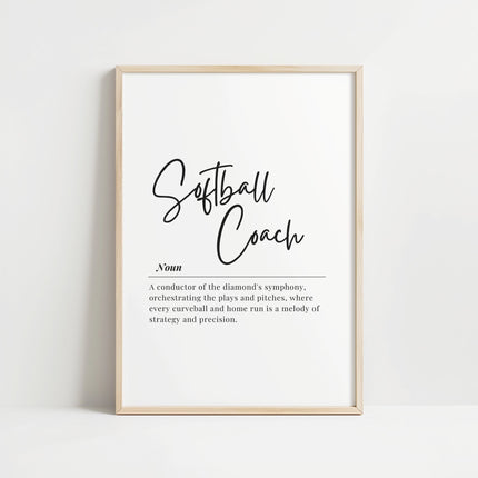 Modern black and white typography print featuring 'Softball Coach' in bold script above a minimalist definition, creating an inspirational and professional atmosphere for sports offices.