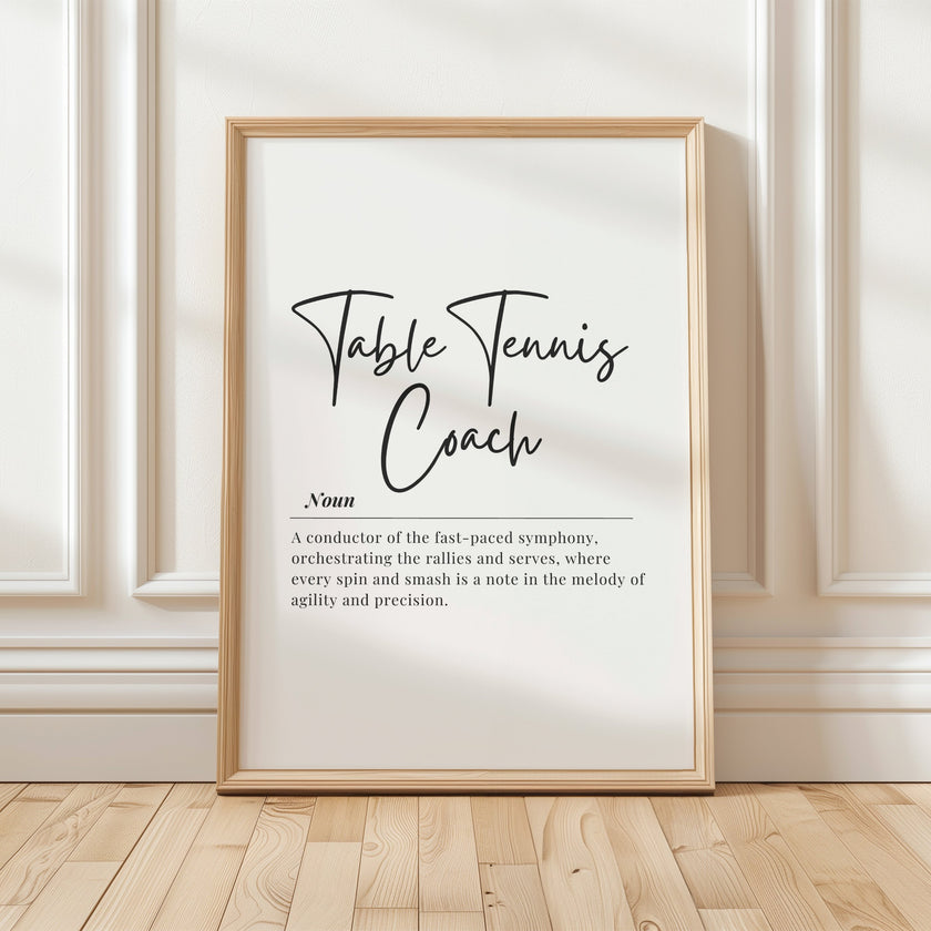 Modern typography design featuring 'Table Tennis Coach' in elegant black script against white background, with minimalist definition text creating an inspirational sports decor piece.