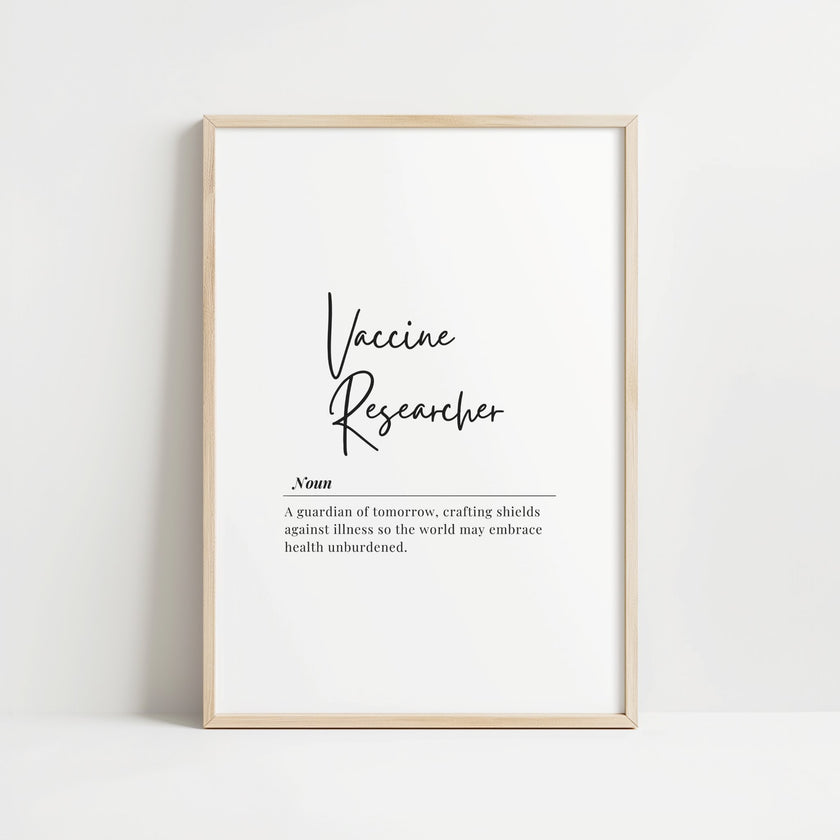 Modern minimalist typographic print featuring 'Vaccine Researcher' in elegant black script against white background, with inspirational definition highlighting their role as guardians of public health.