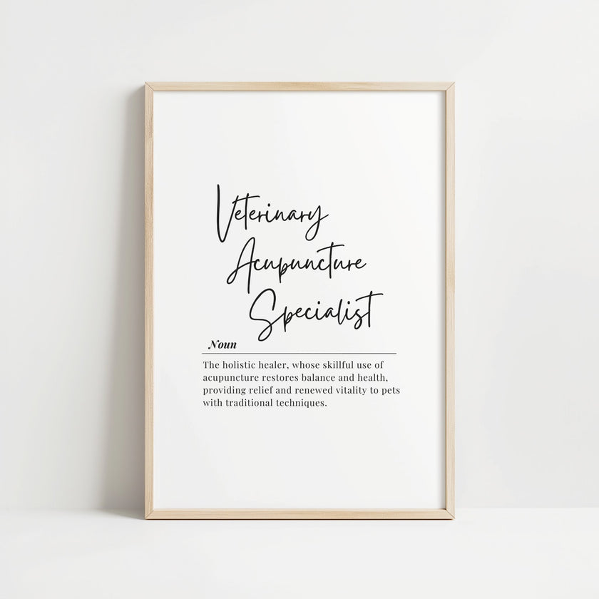 Black and white typography print featuring 'Veterinary Acupuncture Specialist' definition in elegant script and serif fonts against clean white background, creating a sophisticated professional look for clinic spaces.