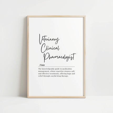 Modern typography-centered definition print of Veterinary Clinical Pharmacologist featuring elegant script and serif fonts on white background with clean lines and professional medical styling.