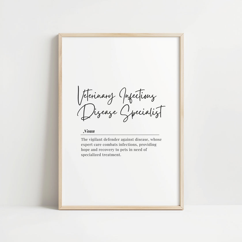 Modern monochrome veterinary definition print with elegant script title and serif text against white background, framed in natural wood, perfect for professional clinic spaces.