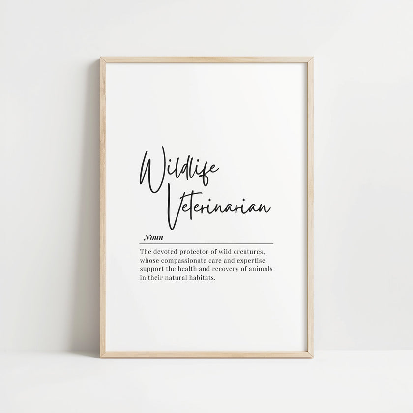 Elegant typography displaying Wildlife Veterinarian definition in mixed script and serif fonts against clean white background, creating professional minimalist wall art for veterinary offices.