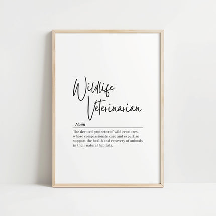 Elegant typography displaying Wildlife Veterinarian definition in mixed script and serif fonts against clean white background, creating professional minimalist wall art for veterinary offices.