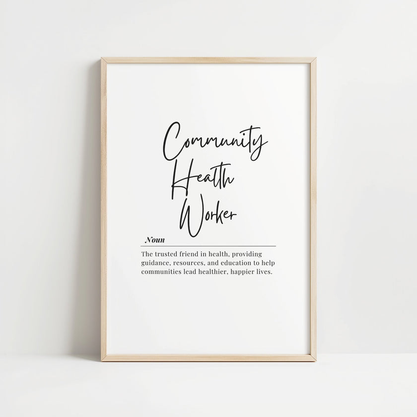 Elegant black script typography displaying 'Community Health Worker' definition against clean white background, paired with professional serif font text describing their role as trusted health guides and educators.