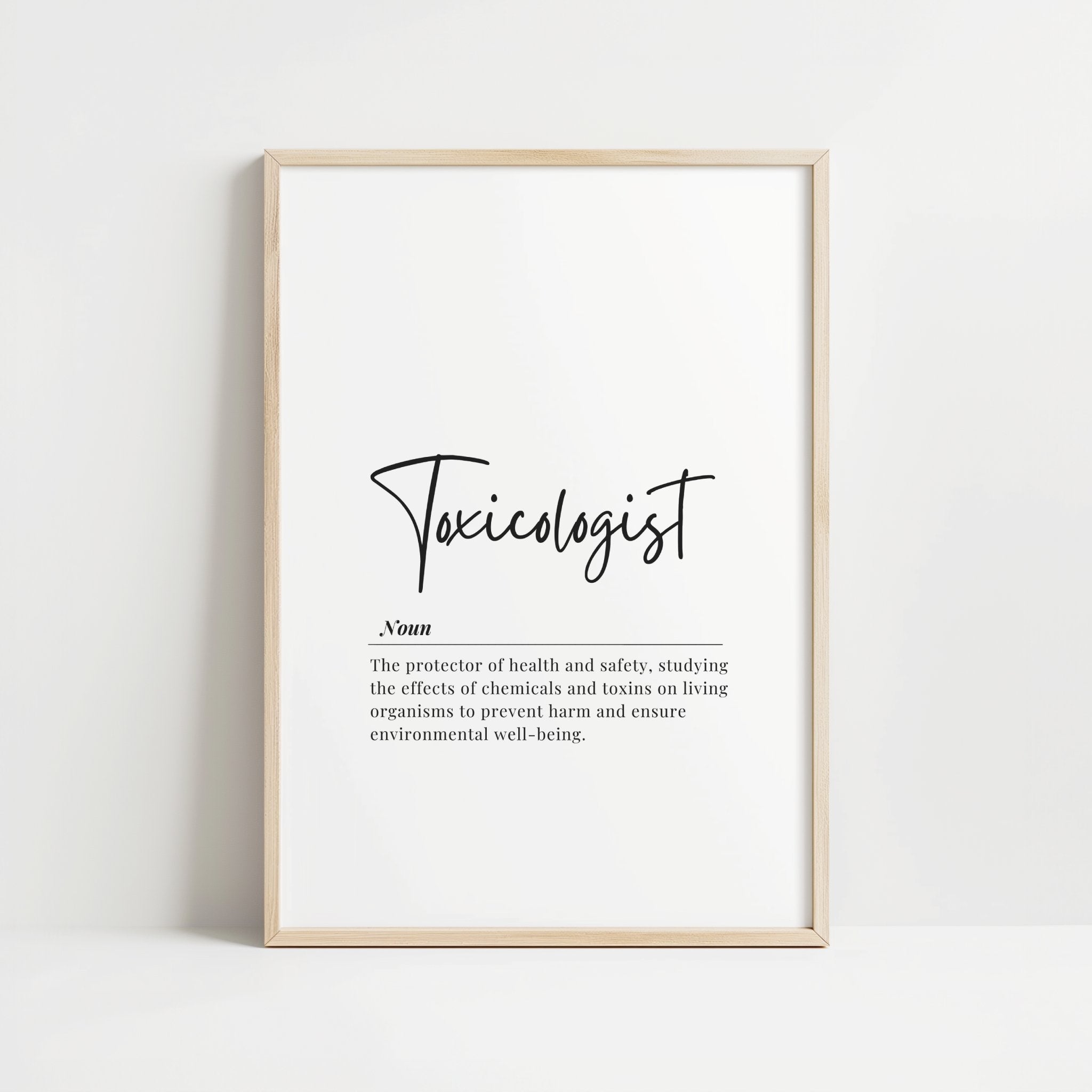 Elegant black typography featuring 'Toxicologist' in bold script with serif definition text on crisp white background, framed by minimalist wooden lines for professional scientific spaces.