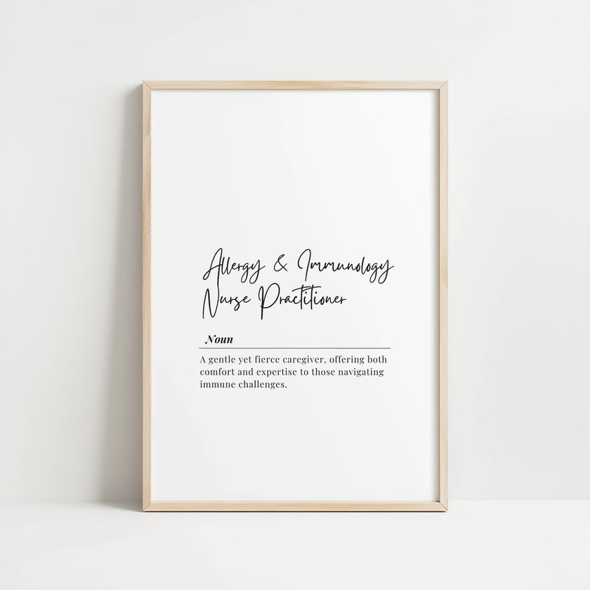 Minimalist typography print featuring 'Allergy & Immunology Nurse Practitioner' definition in elegant script and serif fonts on crisp white background with wooden frame Minimalist Medical Definition Print – Allergy Immunology Nurse Practitioner Wall Art Digital Download ff12de-46.myshopify.com