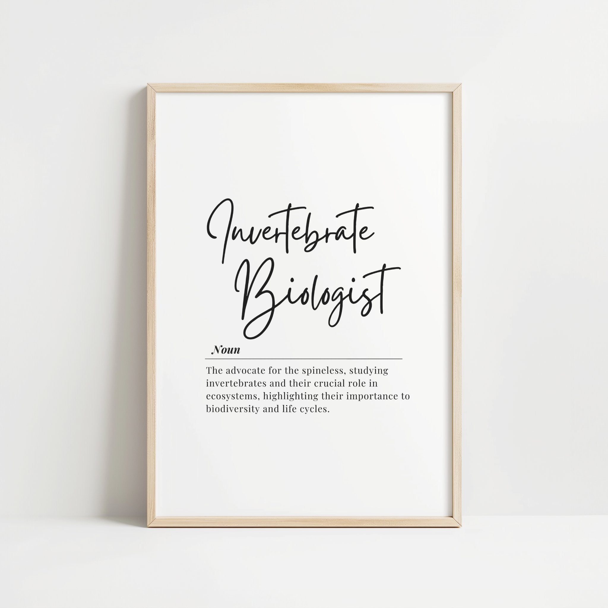Minimalist typographic design featuring 'Invertebrate Biologist' in bold black script against white background with an elegant definition about ecosystems and biodiversity in smaller serif font below.
