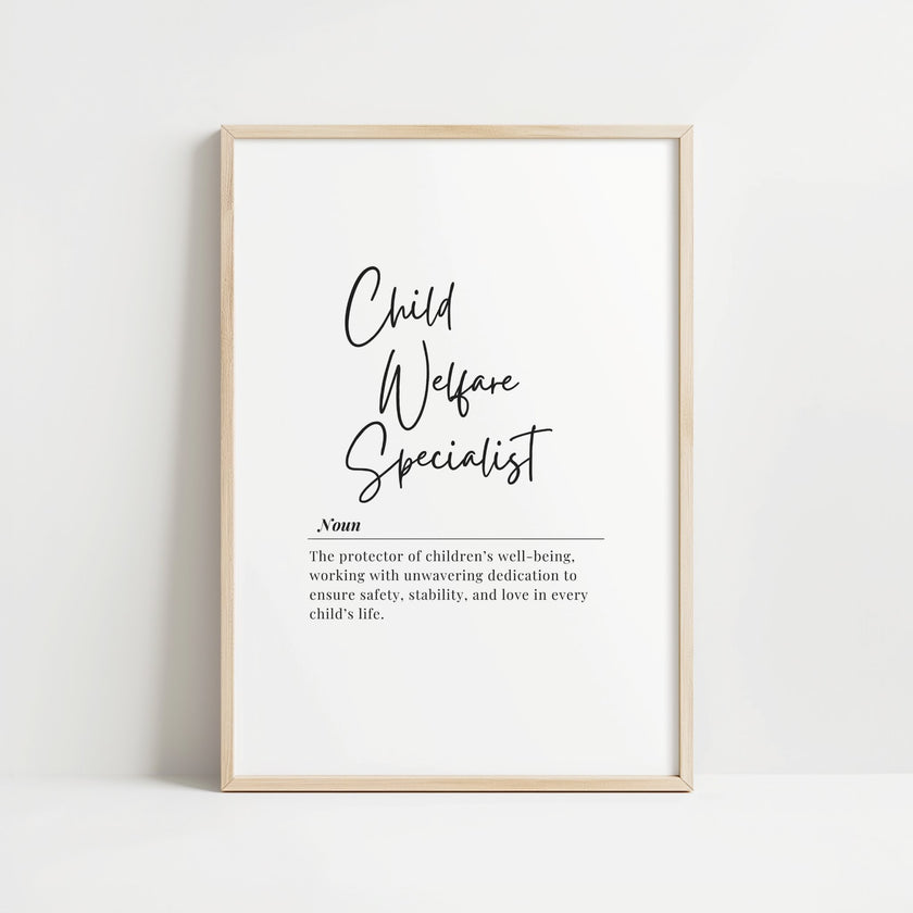 Minimalist black and white typography art featuring 'Child Welfare Specialist' definition in elegant script and serif fonts, conveying dedication to children's wellbeing with professional yet compassionate design.